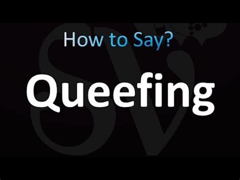 queefed übersetzung|queefing how to pronounce.